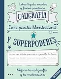 CALIGRAFÍA CON PAUTA MONTESSORI 3.5 mm Y SUPERPODERES: Letra ligada escolar y frases...